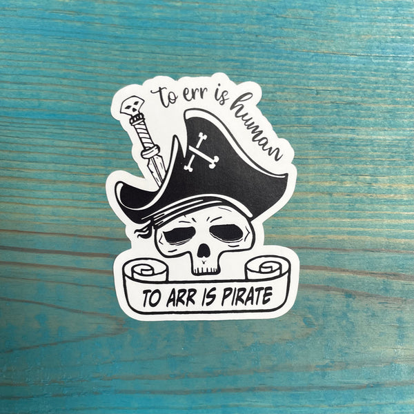 To Arr is Pirate