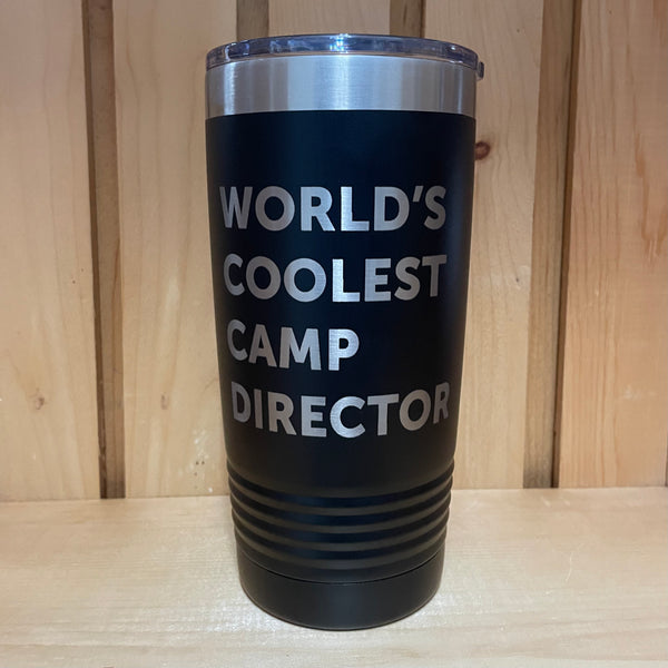 World's Coolest Camp Director - 20oz Tumbler