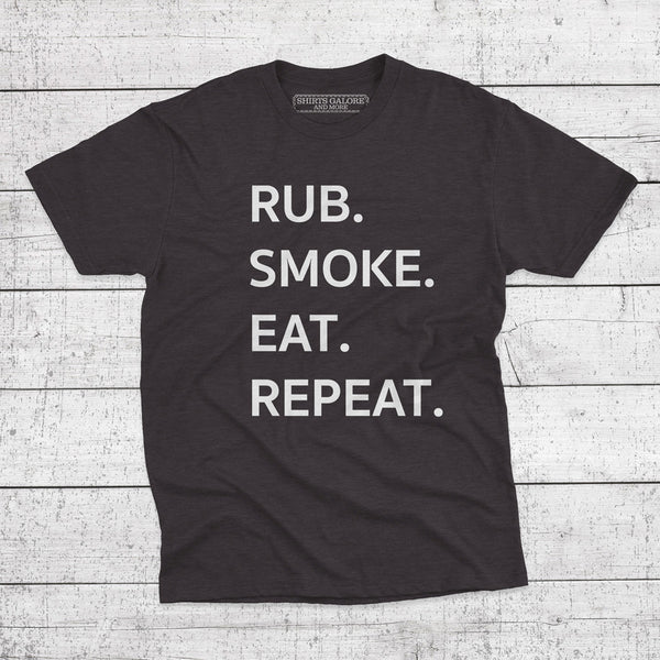 Rub. Smoke. Eat. Repeat.